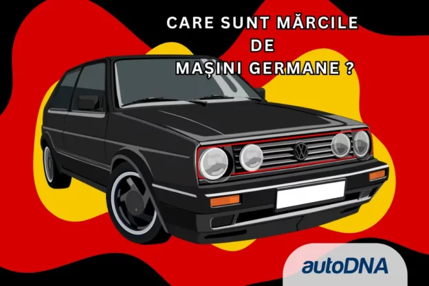 Care sunt mărcile de masini nemtesti?