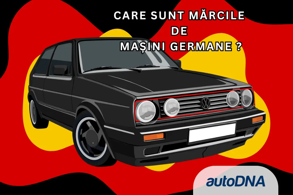 Care sunt mărcile de masini nemtesti?