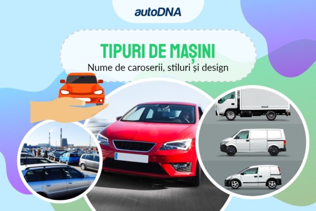 Tipuri de mașini Nume de caroserii, stiluri și design
