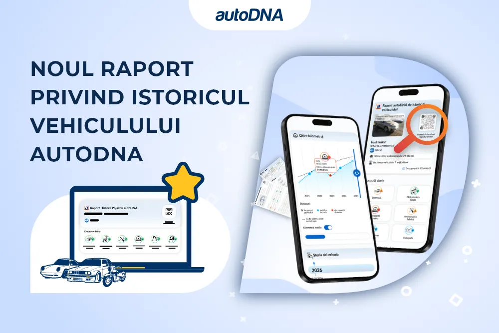 Noul raport privind istoricul vehiculului autoDNA